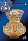 Mishkah : Egyptian Journal of Islamic Archaeology. Volume 3 - Book