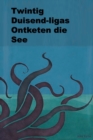 Twintig Duisend-Ligas Ontketen Die See : Twenty Thousand Leagues Under the Sea, Afrikaans Edition - Book