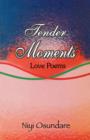 Tender Moments : Love Poems - Book