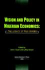 Vision and Policy in Nigerian Economics : The Legacy of Pius Okigbo - Book