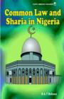 Common Law and Sharia in Nigeria - Book