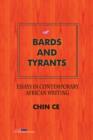 Bards and Tyrants. Essays in Contemporary African Writing - Book
