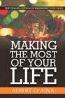 Making The Most Of Your Life - Book