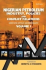 Nigerian Petroleum Industry, Policies and Conflict Relations Vol I. : Annotated Articles and Bibliography - Book