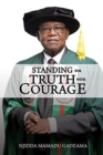 Standing for Truth with Courage : An Autobiography of Njidda Mamadu Gadzama - Book