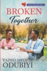 Broken Together - Book