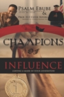 Champions of Influence : Leaving a Mark in Your Generation - Book