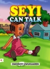 Seyi Can Talk - Book