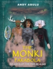The MONKI Parabola - Beasts of The Five Realms - Book
