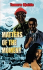 Matters of the Moment - Book