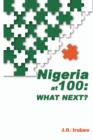 Nigeria at 100 : What Next? - Book