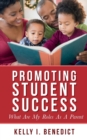 Promoting Student Success : What Are My Roles As A Parent - Book