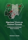 Nigerians' Views on National Turmoil : A Situational Quadruple Nexus Analysis - Book