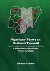 Nigerians' Views on National Turmoil : A Situational Quadruple Nexus Analysis - eBook