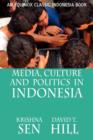 Media, Culture and Politics in Indonesia - Book