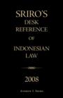Sriro's Desk Reference of Indonesian Law 2008 - Book