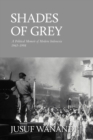 Shades of Grey : A Political Memoir of Modern Indonesia 1965-1998 - Book