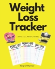 Weight Loss Tracker : (Date, (+/-), Weight, Notes) - Book