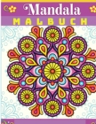 Das Mandala-Malbuch : Ein Malbuch fur Erwachsene mit entspannenden Mandalas-Malvorlagen - Book
