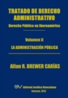 Tratado de Derecho Administrativo. Tomo II. La Administracion Publica - Book