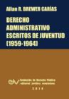 Derecho Administrativo. Escritos de Juventud (1959-1964) - Book