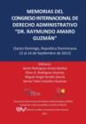 MEMORIAS DEL CONGRESO INTERNACIONAL DE DERECHO ADMINISTRATIVO "DR. RAYMUNDO AMARO GUZMAN", Santo Domingo, Republica Dominicana, 12-14 Septiembre 2012 - Book