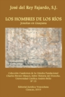 Los Hombres de Los Rios. Jesuitas En Guayana - Book