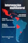 Intervencion Multilateral En Venezuela. Triunfo de la Democracia Frente Al Populismo - Book