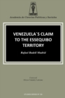 Venezuela's Claim to the Essequibo Territory - Book