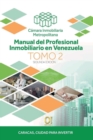 Manual del Profesional Inmobiliario en Venezuela : Tomo II - Book
