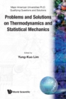 Problems And Solutions On Thermodynamics And Statistical Mechanics - Book