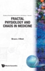 Fractal Physiology And Chaos In Medicine - Book