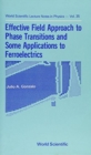 Effective Field Approach To Phase Transitions And Some Applications To Ferroelectrics - Book