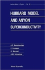 Hubbard Model And Anyon Superconductivity, The - Book