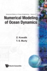 Numerical Modeling Of Ocean Dynamics - Book