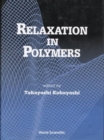 Relaxation In Polymers - Book