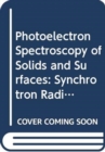 Photoelectron Spectroscopy Of Solids And Surfaces - Book