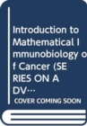 Introduction to Mathematical Immunobiology of Cancer - Book