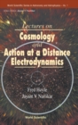 Lectures On Cosmology And Action-at-a-distance Electrodynamics - Book