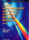 Laser Spectroscopy And Photochemistry On Metal Surfaces - Part 2 - Book