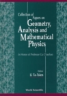 Collection Of Papers On Geometry, Analysis And Mathematical Physics - Book