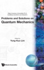 Problems And Solutions On Quantum Mechanics - Book