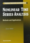 Nonlinear Time Series Analysis: Methods And Applications - Book