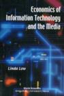 Economics Of Information Technology And The Media - Book