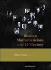 Russian Mathematicians In The 20th Century - Book