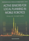 Active Sensors For Local Planning In Mobile Robotics - Book