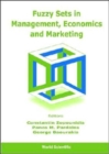 Fuzzy Sets In Management, Economics And Marketing - Book