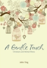 A Gentle Touch : Christians and Mental Illness - Book