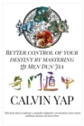 Better Control of Your Destiny by Mastering Qi Men Dun Jia - Book