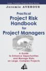 Practical Project Risk Handbook for Project Managers - Book